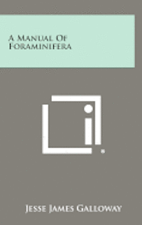 A Manual of Foraminifera 1