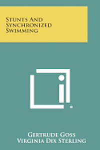 Stunts and Synchronized Swimming 1