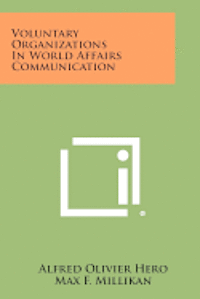 Voluntary Organizations in World Affairs Communication 1