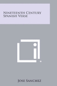 bokomslag Nineteenth Century Spanish Verse