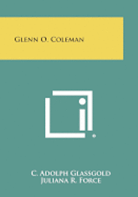 bokomslag Glenn O. Coleman