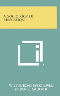 A Sociology of Education 1