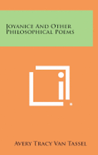 bokomslag Joyanice and Other Philosophical Poems