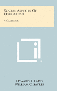 bokomslag Social Aspects of Education: A Casebook