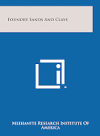 Foundry Sands and Clays 1