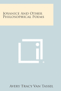 bokomslag Joyanice and Other Philosophical Poems