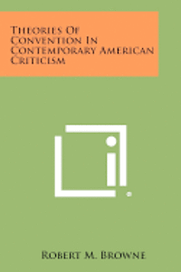 bokomslag Theories of Convention in Contemporary American Criticism