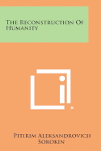 bokomslag The Reconstruction of Humanity