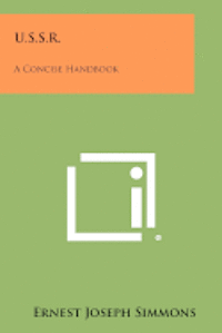 bokomslag U.S.S.R.: A Concise Handbook