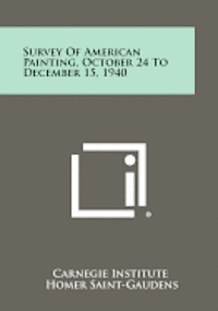 bokomslag Survey of American Painting, October 24 to December 15, 1940