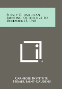 Survey of American Painting, October 24 to December 15, 1940 1