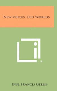 bokomslag New Voices, Old Worlds