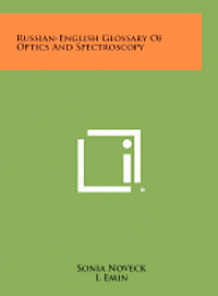 bokomslag Russian-English Glossary of Optics and Spectroscopy