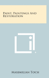 Paint, Paintings and Restoration 1