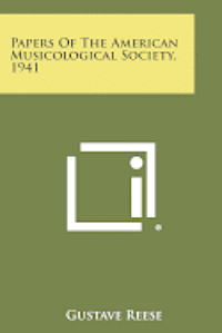 bokomslag Papers of the American Musicological Society, 1941