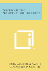 bokomslag Powers of the President During Crises