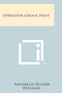 bokomslag Operation Grease Paint