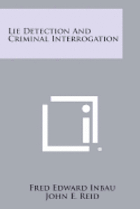 bokomslag Lie Detection and Criminal Interrogation