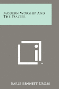 Modern Worship and the Psalter 1