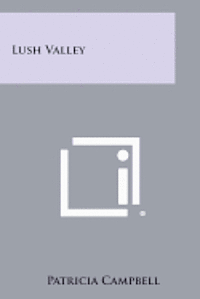bokomslag Lush Valley