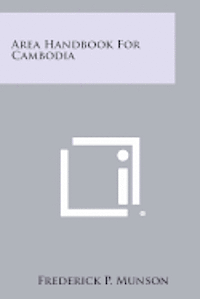 bokomslag Area Handbook for Cambodia