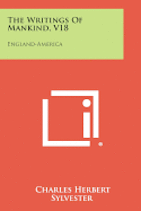 bokomslag The Writings of Mankind, V18: England-America