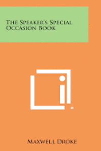 The Speaker's Special Occasion Book 1