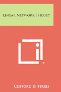 bokomslag Linear Network Theory