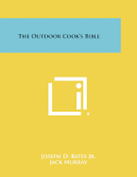 The Outdoor Cook's Bible 1