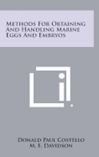 bokomslag Methods for Obtaining and Handling Marine Eggs and Embryos