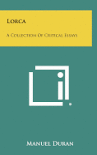 bokomslag Lorca: A Collection of Critical Essays