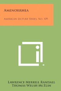 bokomslag Amenorrhea: American Lecture Series, No. 109