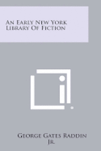 An Early New York Library of Fiction 1