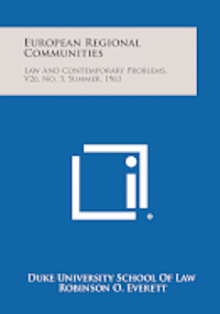 bokomslag European Regional Communities: Law and Contemporary Problems, V26, No. 3, Summer, 1961