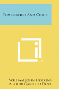 bokomslag Tumbleberry and Chick