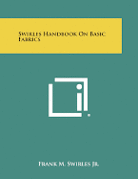 bokomslag Swirles Handbook on Basic Fabrics