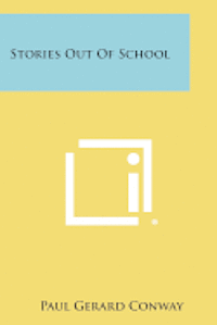 Stories Out of School 1