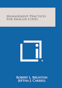 Management Practices for Smaller Cities 1
