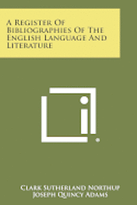 bokomslag A Register of Bibliographies of the English Language and Literature