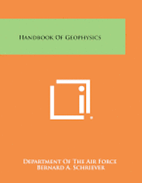 bokomslag Handbook of Geophysics