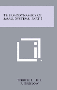 bokomslag Thermodynamics of Small Systems, Part 1