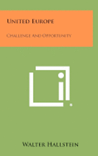 United Europe: Challenge and Opportunity 1