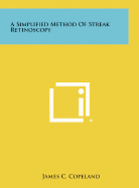 bokomslag A Simplified Method of Streak Retinoscopy