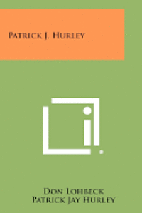 bokomslag Patrick J. Hurley
