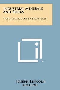 Industrial Minerals and Rocks: Nonmetallics Other Than Fuels 1