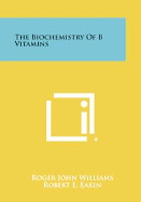 bokomslag The Biochemistry of B Vitamins