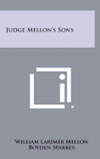 bokomslag Judge Mellon's Sons