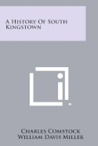 bokomslag A History of South Kingstown