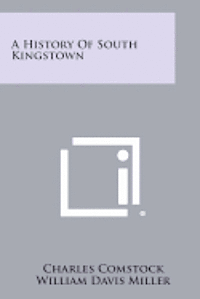 A History of South Kingstown 1