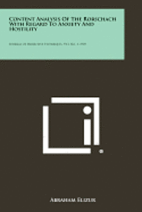 bokomslag Content Analysis of the Rorschach with Regard to Anxiety and Hostility: Journal of Projective Techniques, V13, No. 3, 1949